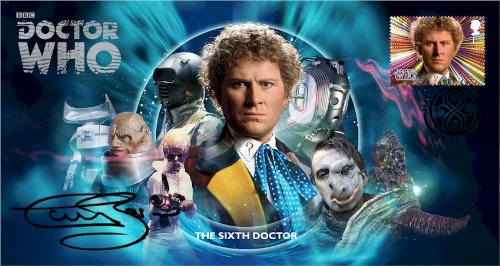 The Sixth Doctor Who DOCTOR SERIES 50th Anniversary Stamp First Day Cover Signed Colin Baker
